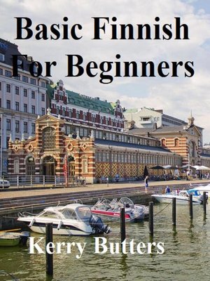 cover image of Basic Finnish For Beginners.